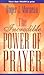The Incredible Power of Prayer