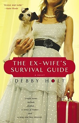 The Ex-Wife's Survival Guide (Paperback)