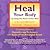 Heal Your Body