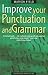 Improve Your Punctuation and Grammar by Marion Field
