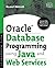 Oracle Database Programming using Java and Web Services