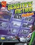 Investigating the Scientific Method with Max Axiom, Super Scientist