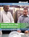 Windows Server 2008 Administrator, Package (Microsoft Official Academic Course Series)