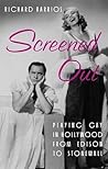 Screened Out by Richard Barrios