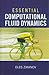 Essential Computational Fluid Dynamics
