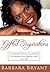 Gifted Inspirations: An Inspirational Treasury of Writings To Transform Your Thinking About Your Gift