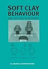 Soft Clay Behaviour Analysis & Assessmen Soft Clay Behaviour Analysis & Assessmen