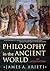 Philosophy in the Ancient World: An Introduction