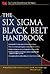 The Six Sigma Black Belt Handbook (Six Sigma Operational Methods Series)