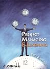 Project Managing E-Learning Project Managing E-Learning