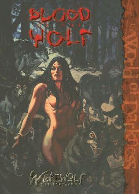 Blood of the Wolf (Werewolf: The Forsaken)