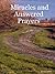 Miracles and Answered Prayers