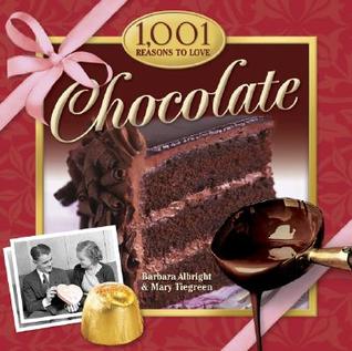 1,001 Reasons to Love Chocolate (Hardcover)
