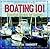Boating 101: Essential Lessons for Boaters