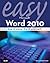 Easy Microsoft Word 2010 (Que's Easy Series)