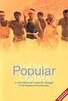 Indian Popular Cinema: A Narrative of Cultural Change