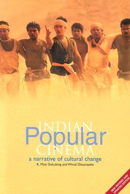 Indian Popular Cinema: A Narrative of Cultural Change (Paperback)