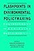 Flashpoints in Environmental Policymaking: Controversies in Achieving Sustainability