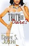 Truth or Dare Truth or Dare