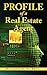 Profile of a Real Estate Agent