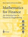 Mathematics for Finance: An Introduction to Financial Engineering (Springer Undergraduate Mathematics Series) Mathematics for Finance: An Introduction to Financial Engineering (Springer Undergraduate Mathematics Series)