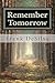Remember Tomorrow