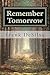 Remember Tomorrow