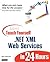 Sams Teach Yourself .NET XML Web Services in 24 Hours