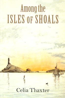 Among the Isles of Shoals (Revisiting New England)