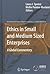 Ethics in Small and Medium Sized Enterprises: A Global Commentary (The International Society of Business, Economics, and Ethics Book Series, 2)