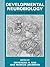 Developmental Neurobiology