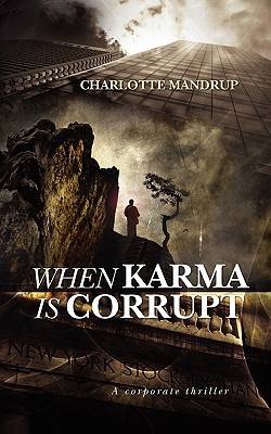 When Karma Is Corrupt (Paperback)