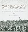 Mathematicians of the World, Unite! by Guillermo Curbera
