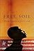 Free Soil by Diane Jordan-Grizzard