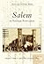 Salem in Vintage Postcards (Postcard History: Massachusetts)