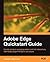 Adobe Edge Quickstart Guide by Joseph Labrecque