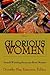 GLORIOUS WOMEN: Award-Winning Sermons about Women