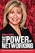 The Power Of Networking by Sheila Savar