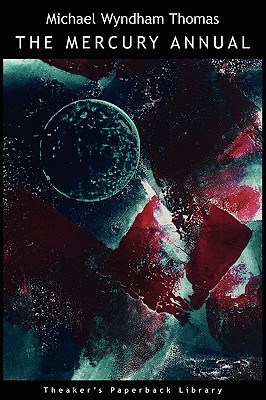 The Mercury Annual (Valiant Razalia, Vol. 1)