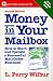 Money in Your Mailbox: How to Start and Operate a Successful Mail-Order Business