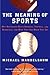 The Meaning Of Sports
