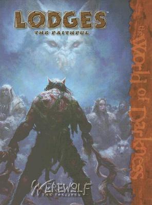 Lodges: the Faithful (Werewolf: the Forsaken)