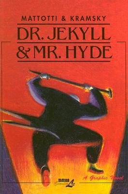 Dr. Jekyll & Mr. Hyde (Hardcover)