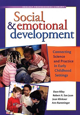Social & Emotional Development: Connecting Science and Practice in Early Childhood Settings (Paperback)