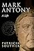Mark Antony: A Life