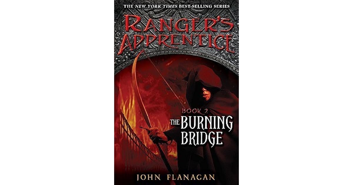 The Burning Bridge by John Flanagan