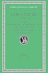 Orations, Vol 3: Orations 21-26/Against Meidias/Against Androtion/Against Aristocrates/Against Timocrates/Against Aristogeiton 1-2 Orations, Vol 3: Orations 21-26/Against Meidias/Against Androtion/Against Aristocrates/Against Timocrates/Against Aristogeiton 1-2
