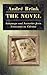 The Novel: Language and Narrative from Cervantes to Calvino