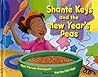 Shanté Keys and the New Year's Peas by Gail Piernas-Davenport