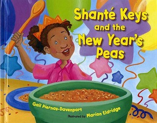 Shanté Keys and the New Year's Peas (Hardcover)